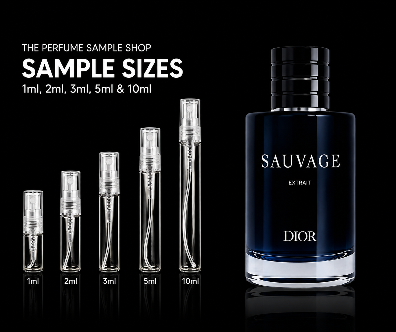 Dior Sauvage Extrait with clear fragrance sample atomisers in 1ml, 2ml, 3ml, 5ml and 10ml sizes